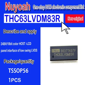 Оригинальный точечный THC63LVDM83D THC63LVDM83R TSSOP-56 TTL преобразование LVDS ЖК-микросхема 24Bit/18bit цветной интерфейс ХОСТ -ЖК-панели