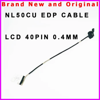 Новый ЖК-кабель для ноутбука Clevo NL50CU EDP-кабель 40pin 0,4 мм 6-43-NL5C1-020-N