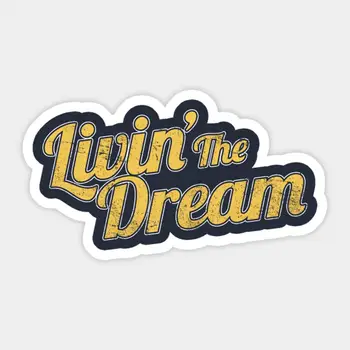 Livin'The Dream, Потертая Наклейка в Винтажном Стиле для Декора Ноутбука, Спальни, Автомобиля, Милого Мультяшного Искусства, Модного Общественного Чемодана