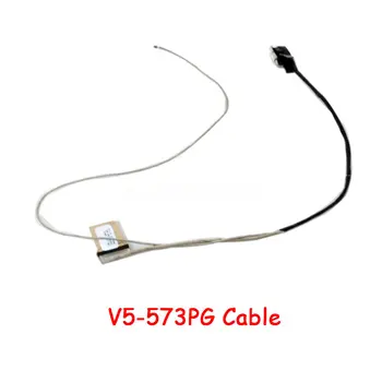 ЖК-кабель для ноутбука Acer Aspire V5-573 V5-573PG V7-581 V5-572 V5-572G V5-552 V5-573P 30PIN Новый