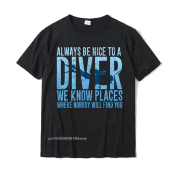 Футболка Always Be Nice To A Diver Для Подводного Плавания Подарок Дайвера Классические Футболки Для Взрослых Удобные Топы, Рубашки Хлопковые Повседневные